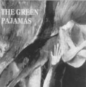 The Green Pajamas: Seven Fathons Down And Falling
