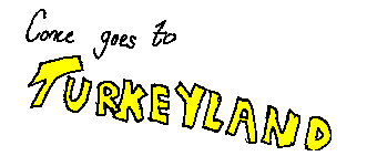 Conee Goes to Turkeyland