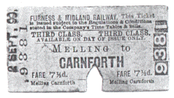 Furness and Midland Railway, 3rd class single from Melling to Carnforth. Fare 7p (0.03). 2nd September 1899