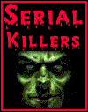 Serial Killer Related Discussion Forum