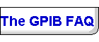 The GPIB FAQ 1.0
