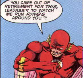 [Flash demonstrates potty mouth.]