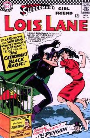 [Lois Lane playing out the mid-sixties female role available in comics.]