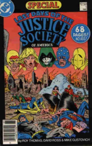 [A very regrettable comic, although central to the JSA mythos.]