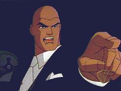 [The animated Luthor.]