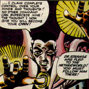[Doctor Strange demonstrates the old Steve Ditko magic.]