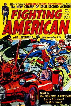 [The Fighting American, back when Simon and Kirby did him.]