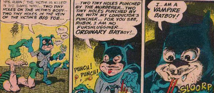 [Batboy drinks blood in loving close-up.]