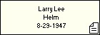 Larry Lee Helm
