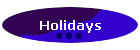 Holidays