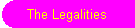  The Legalities 