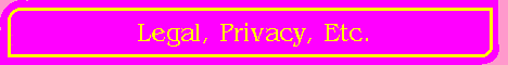  Legal, Privacy, Etc. 