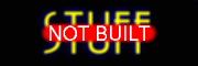 Other Stuff : Not Built