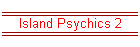 Island Psychics 2