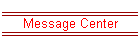 Message Center