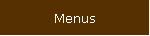 Menus