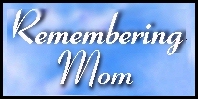 Remembering Mom WebRing