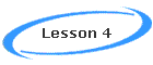 Lesson 4