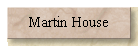 Martin House