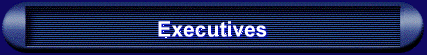 Executives