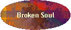 Broken Soul