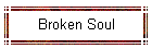 Broken Soul