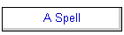 A Spell