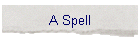 A Spell