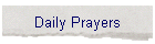 Daily Prayers