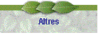 Altres