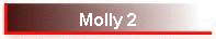 Molly 2