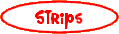 Strips