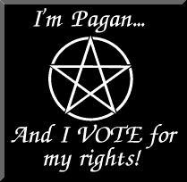 I'm pagan and I vote!