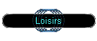 Loisirs