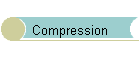 Compression