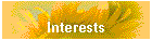 Interests