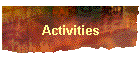 Activities