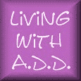 Living With ADD