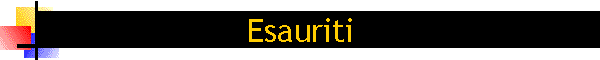 Esauriti