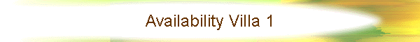 Availability Villa 1