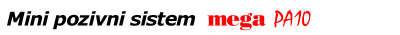 Mini poyivni sistem mega PA10