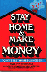 Stay Home and Make Money