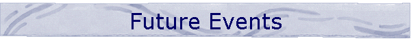 Future Events