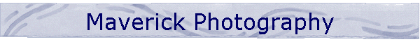 Maverick Photography