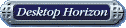 Desktop Horizon