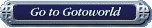 Go to Gotoworld