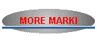 MORE MARKI