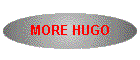 MORE HUGO
