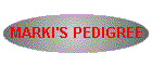 MARKI'S PEDIGREE
