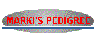 MARKI'S PEDIGREE
